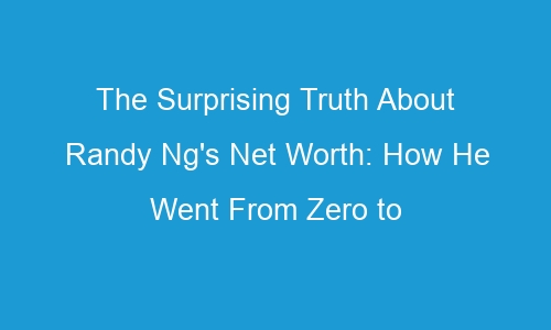 The Surprising Truth About Randall Kings Net Worth - 1gdxg87